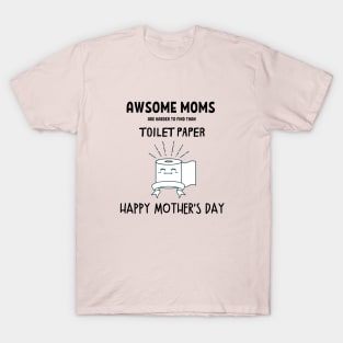 Awsome Moms - Mother's Day T-Shirt